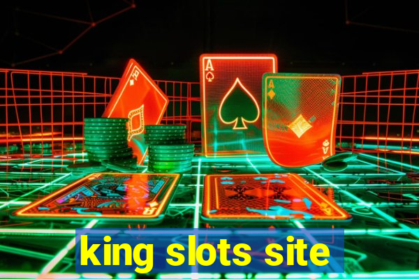 king slots site