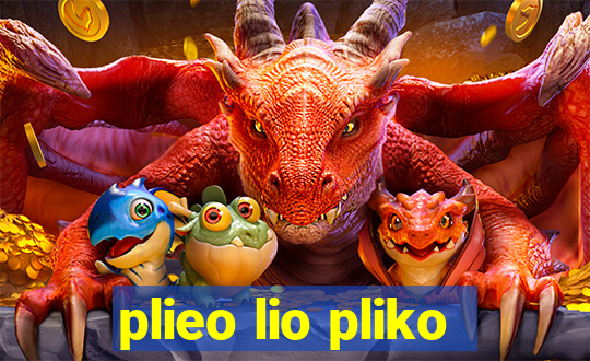 plieo lio pliko