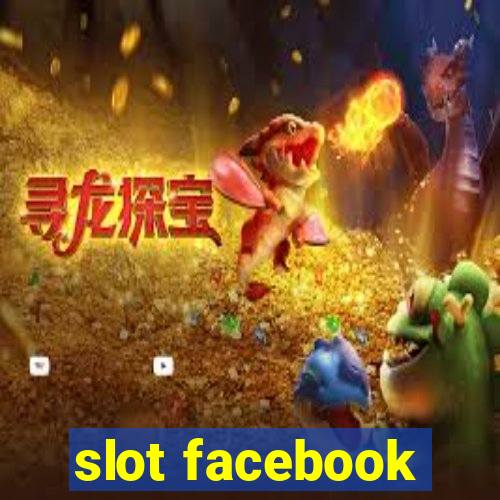 slot facebook