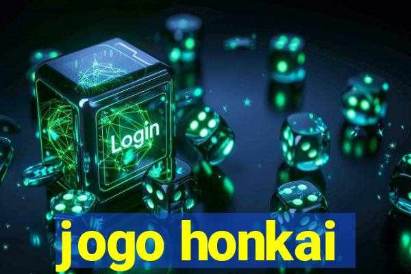 jogo honkai