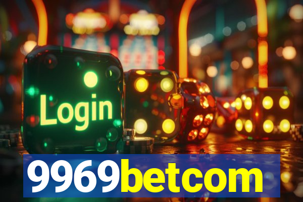 9969betcom