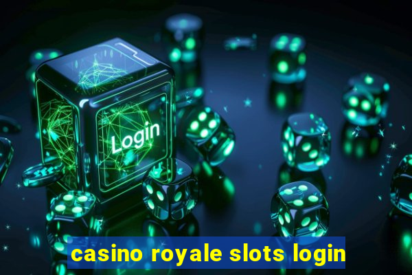 casino royale slots login