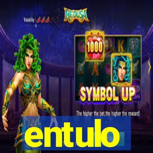 entulo