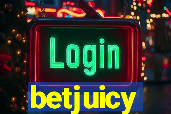 betjuicy