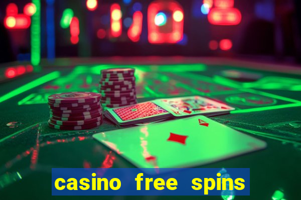 casino free spins bonus no deposit