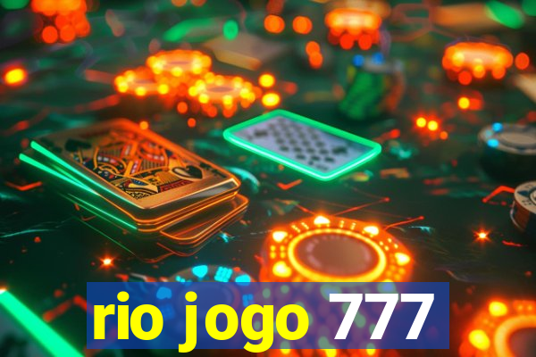 rio jogo 777