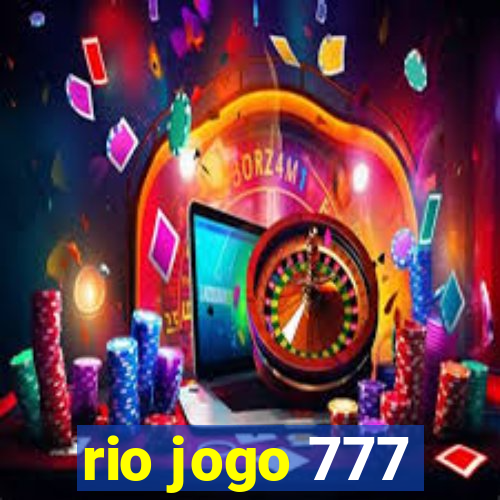 rio jogo 777