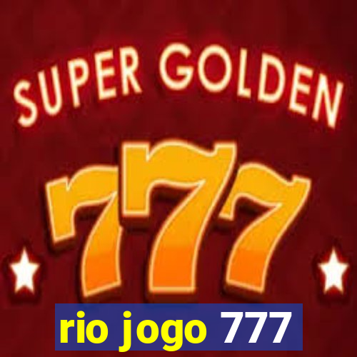 rio jogo 777