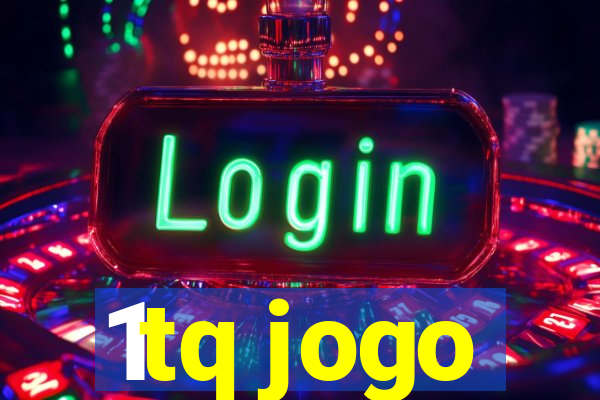 1tq jogo