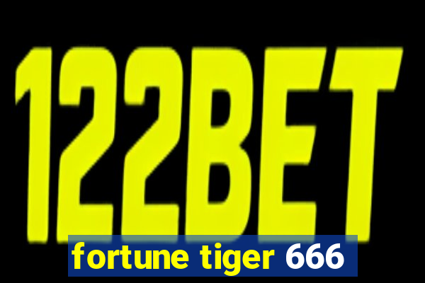 fortune tiger 666