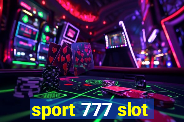 sport 777 slot