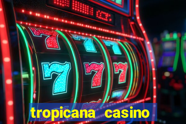 tropicana casino bonus code