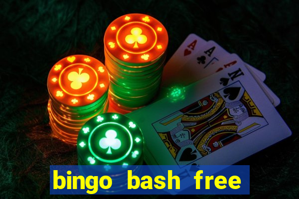 bingo bash free chips today