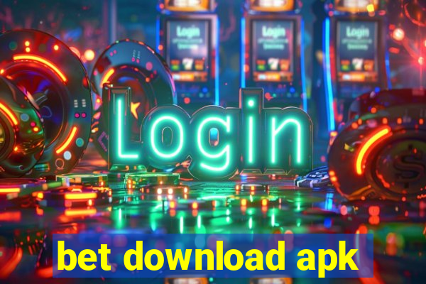 bet download apk