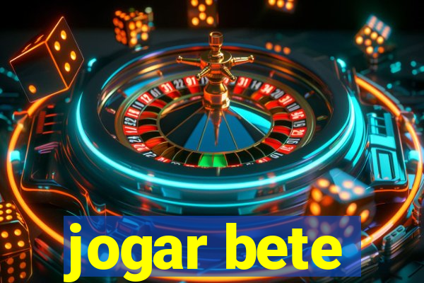 jogar bete