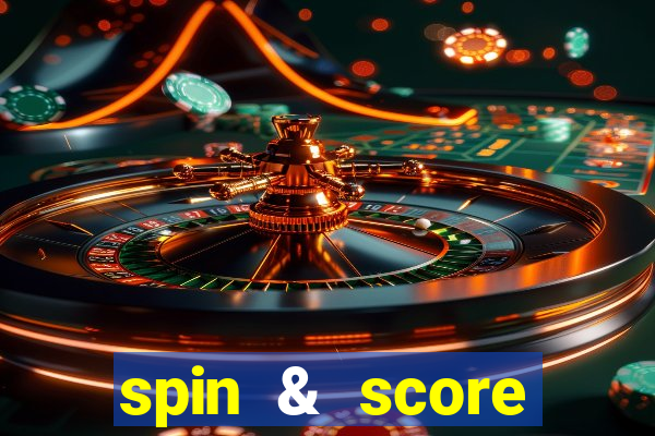 spin & score megaways slot