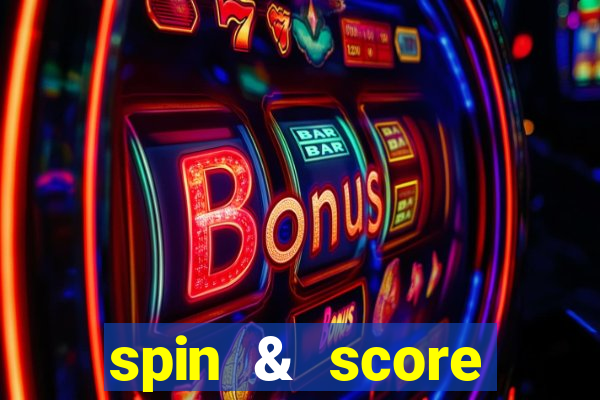 spin & score megaways slot