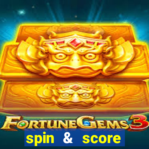 spin & score megaways slot