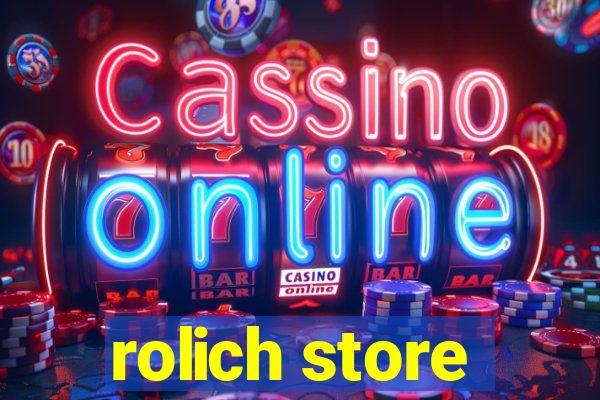 rolich store