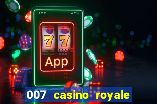 007 casino royale full movie online