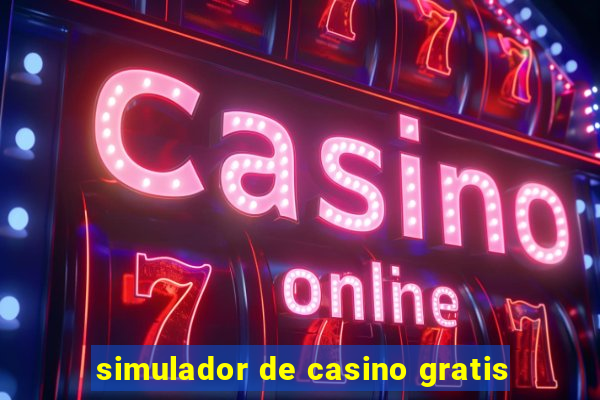 simulador de casino gratis