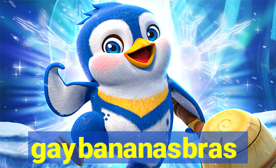 gaybananasbras