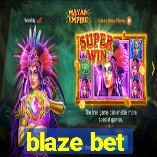 blaze bet