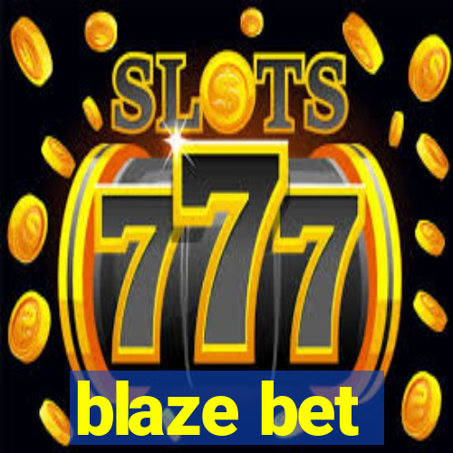 blaze bet