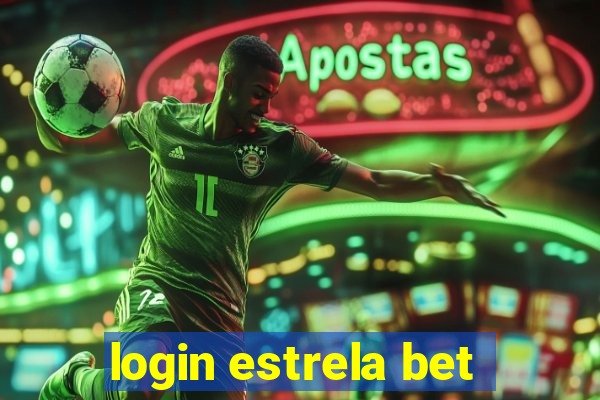 login estrela bet