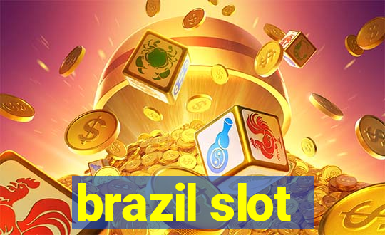 brazil slot