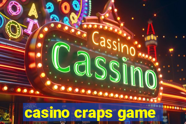 casino craps game