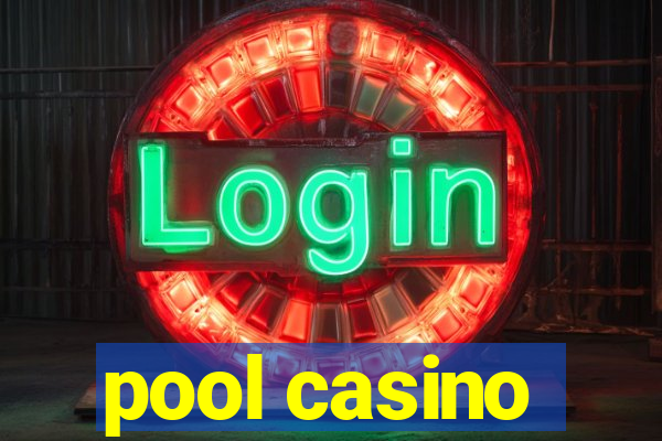 pool casino