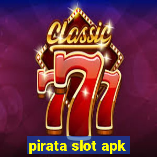 pirata slot apk