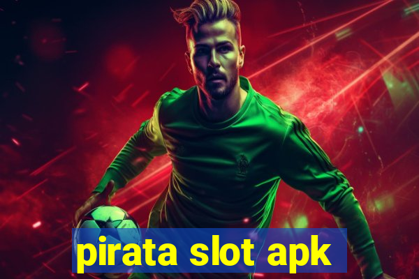 pirata slot apk