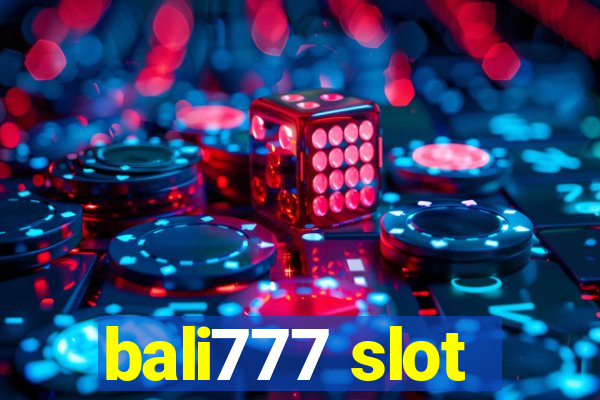 bali777 slot