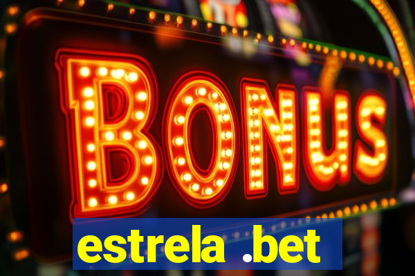 estrela .bet