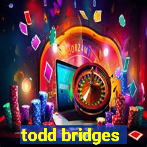 todd bridges