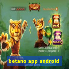 betano app android