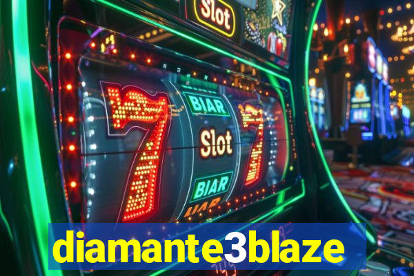 diamante3blaze