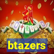 btazers