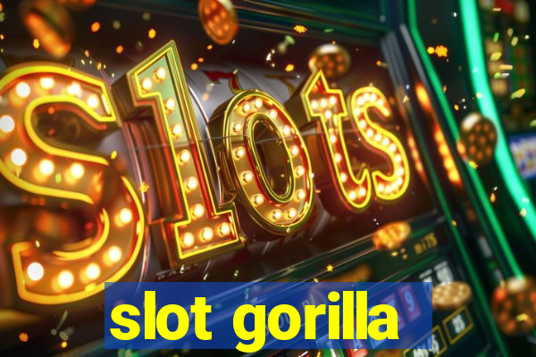 slot gorilla