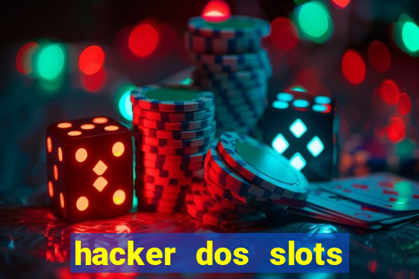 hacker dos slots porcentagem grátis