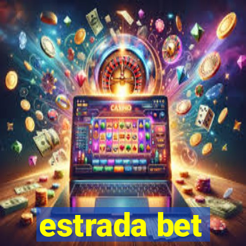 estrada bet