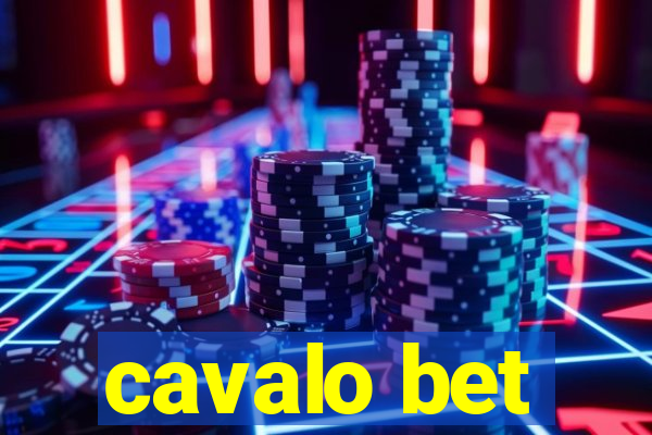 cavalo bet