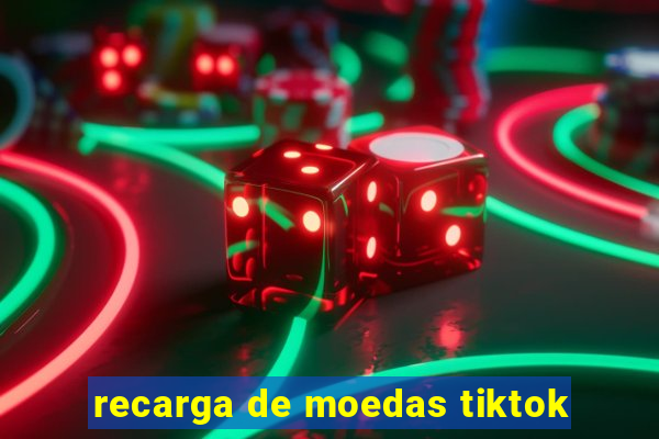 recarga de moedas tiktok