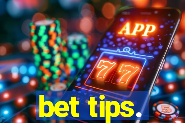 bet tips.