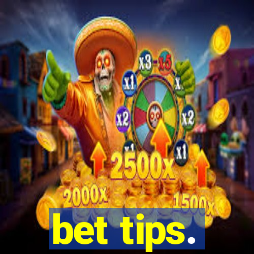 bet tips.