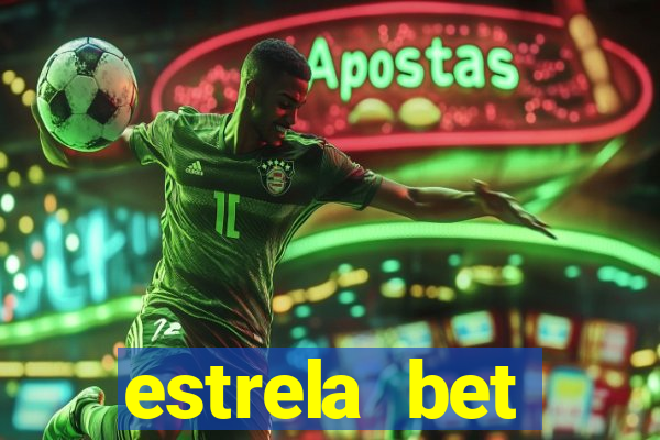 estrela bet download pc