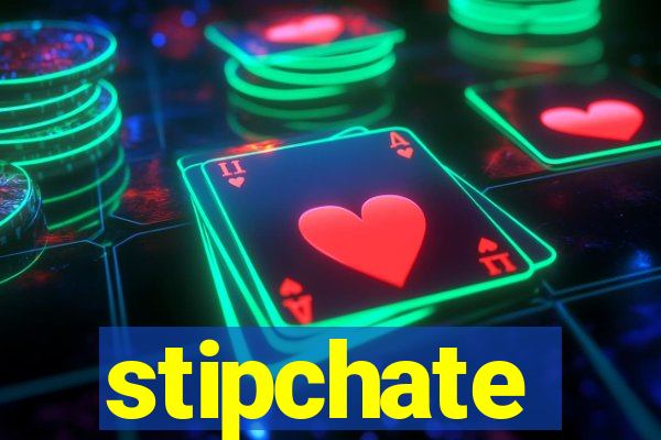 stipchate