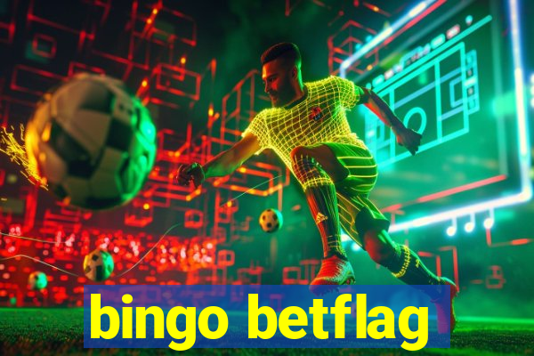 bingo betflag